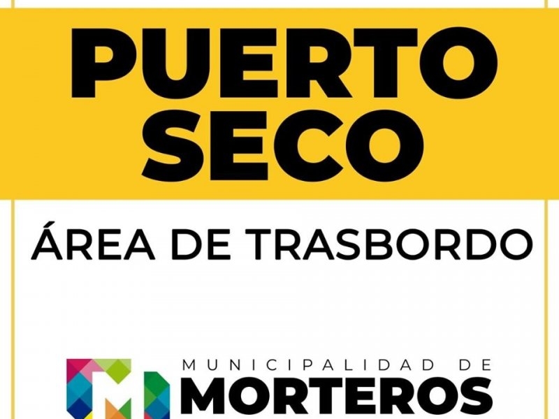 Morteros también implementará un puerto seco